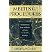 Meeting Procedures: Parliamentary Law and Rules of Order for the 21st Century