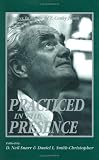 Practiced in the Presence: Essays in Honor of T. Canby Jones
