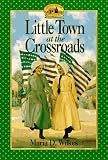 cover of Little Town at the Crossroads (Little House)