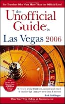 The Unofficial Guide to Las Vegas 2006 (Unofficial Guides)