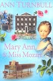 Buy : Mary Ann and Miss Mozart (Historical House)