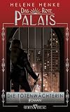Eigenschaften Sieben-Verlag / Die Totenwächterin: Das Rote Palais 01