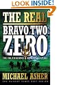 The Real Bravo Two Zero: The Truth Behind Bravo Two Zero