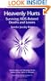 Heavenly Hurts: Surviving AIDS - Related Deaths and Losses (Death, Value and Meaning Series)