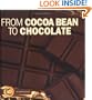 From Cocoa Bean to Chocolate (Start to Finish (Lerner Hardcover))