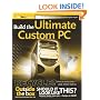 Build the Ultimate Custom PC