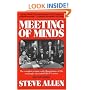 Meeting of Minds : The Complete Scripts, With Illustrations, of the Amazingly Successful PBS-TV Series - Series II