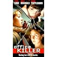 Office Killer