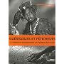 Gu�risseurs et f�ticheurs : La m�decine traditionnelle en Afrique de l'Ouest