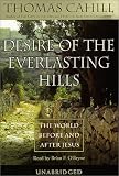 Desire of the Everlasting Hills: The World Before and After Jesus