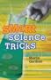 Smart Science Tricks