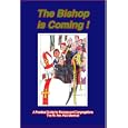 The Bishop Is Coming!: A Practical Guide for Bishops and Congregations by Paul Victor Marshall