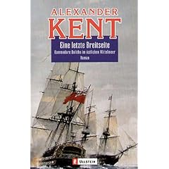 Eine letzte Breitseite. Kommodore Bolitho im �stlichen Mittelmeer.