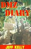 Dmz Diary: A Combat Marines Vietnam Memoir