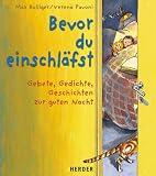 Bevor du einschl�fst. Gebete, Gedichte, Geschichten zur guten Nacht - Max Bolliger