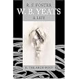 W. B. Yeats: A Life Volume II: The Arch-Poet 1915-1939 (v. 2)