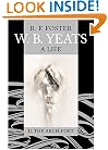 W. B. Yeats: A Life Volume II: The Arch-Poet 1915-1939 (Wb Yeats a Life) (v. 2)