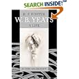 W. B. Yeats: A Life Volume II: The Arch-Poet 1915-1939 (Wb Yeats a Life)