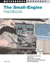 The Small-Engine Handbook (Motorbooks Workshop)