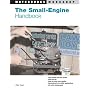The Small-Engine Handbook (Motorbooks Workshop)