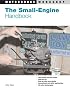 The Small-Engine Handbook (Motorbooks Workshop)