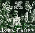 The Transfiguration of Blind Joe Death
