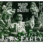 The Transfiguration of Blind Joe Death by John Fahey