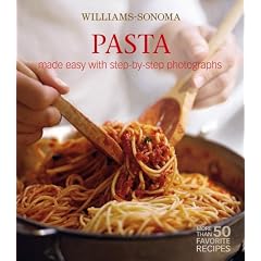 Williams-Sonoma Mastering: Pasta, Noodles & Dumplings: made easy with step-by-step photographs (Williams Sonoma Mastering)