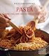 Williams-Sonoma Mastering: Pasta, Noodles & Dumplings: made easy with step-by-step photographs (Williams Sonoma Mastering)
