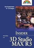 Produkt-Bild: 3D Studio Max R3 - Insider . Das Expertenwissen f&uuml;r 3D Designer