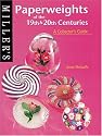 Paperweights of the 19th and 20th Centuries: A Collector's Guide (Miller's Collecting Guides)