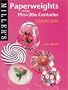 Miller's Paperweights of the 19th & 20th Centuries: A Collector's Guide (Miller's Collector's Guides)