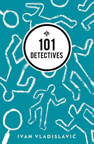 101 Detectives, by Ivan Vladislavic
