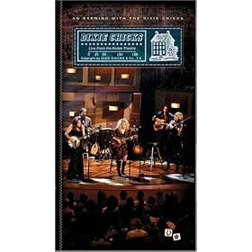 An Evening with the Dixie Chicks by  Emily Robison, Natalie Maines, Martie Maguire, Lloyd Maines, and John Mock 