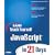 Sams Teach Yourself Javascript in 21 Days (Sams Teach Yourself in 21 Days)