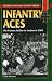 Infantry Aces: The German Soldier in Combat in WWII (Stackpole Military History)