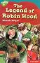Oxford Reading Tree: Stage 9: TreeTops Myths and Legends: The Legend of Robin Hood (Myths Legends)