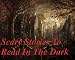 Scary Stories To Read In The Dark (OMG Thats some Scary Stuff!)