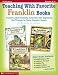 Book Teaching With Favorite Franklin Books: Creative, Skill-Building Activities for Exploring the Themes in These Popular Books