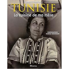 Tunisie : La Cuisine de ma m�re