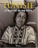 Tunisie : La Cuisine de ma m�re