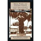 Click here to buy  Drink, Power, and Cultural Change: A Social History of Alcohol in Ghana, c. 1800 to Recent Times (Social History of... by Emmanuel Akyeampong.
