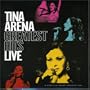 Tina Arena: Greatest Hits Live