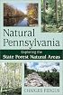 Natural Pennsylvania: Exploring the State Forest Natural Areas
