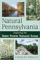 Natural Pennsylvania: Exploring the State Forest Natural Areas