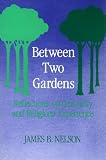 Between Two Gardens: Reflections on Sexuality and Religious Experience