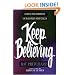 Keep Believing: God in the Midst of Our Deepest Struggles