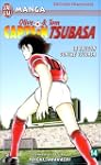CAPTAIN TSUBASA T14 : LE FAUCON CONTR...