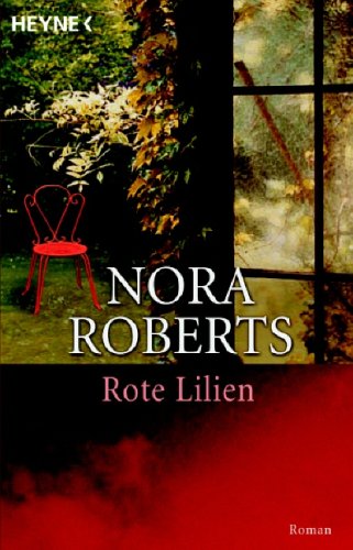 Rote Lilien. Garten-Eden-Trilogie, Bd. 3