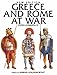 Greece and Rome at War